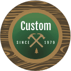 custom since 1979 custom since 1979